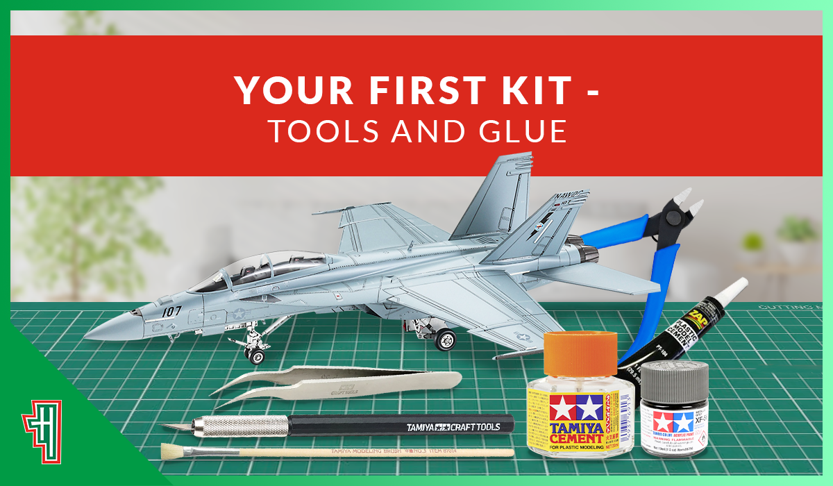 Your First Kit: Tools and Glue