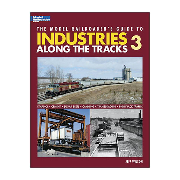 Kalmbach - MRR Gde to Industry Along The Tracks 3