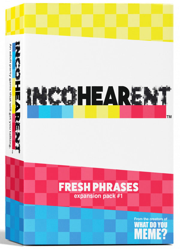 Incohearent First Expansion